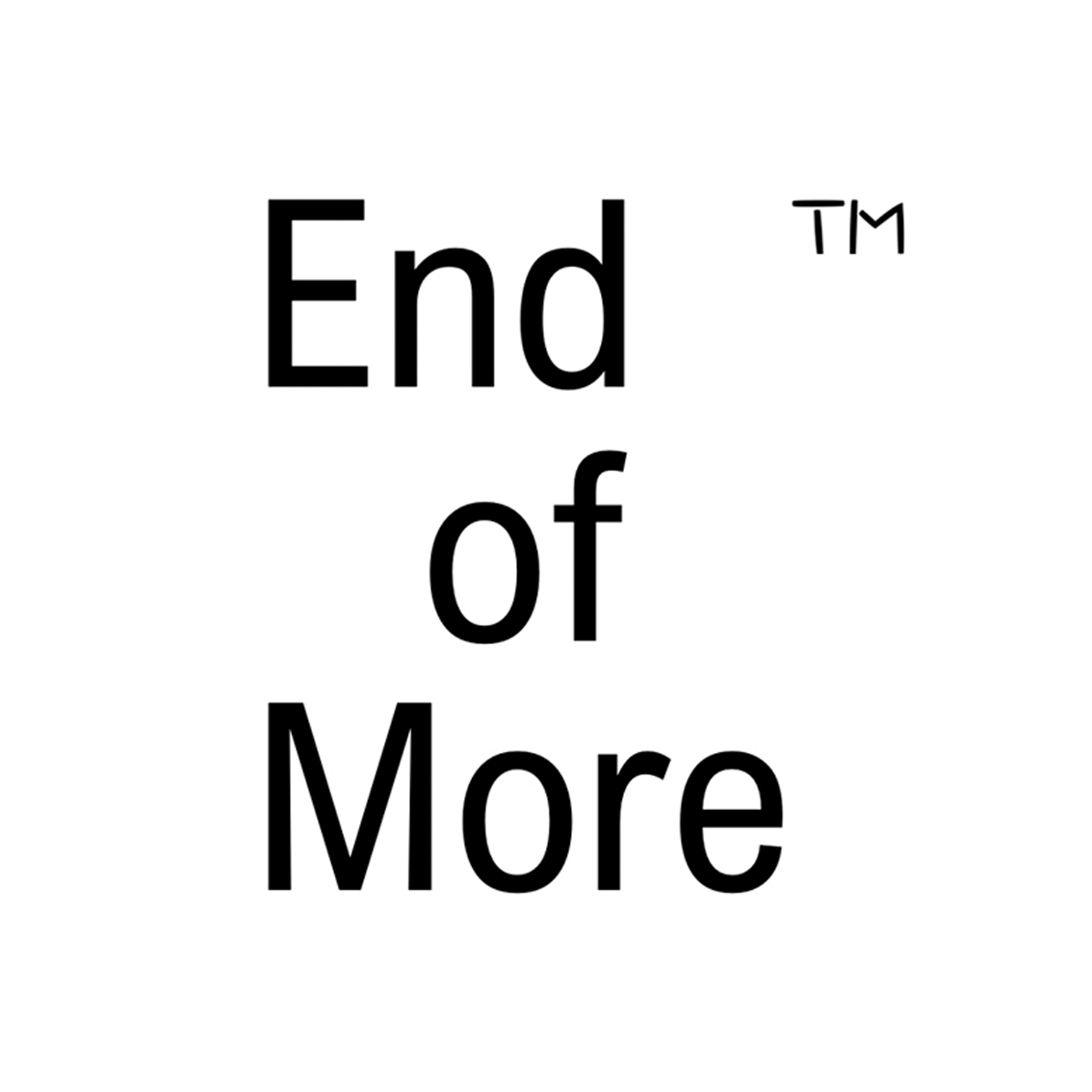 End of More