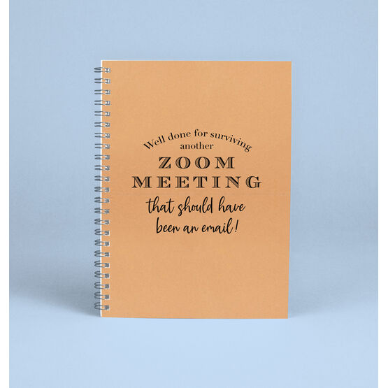 "Well Done For Surviving Another Teams Meeting" Notebook