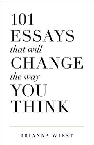 A book cover for 101 Essays That Will Change the Way You Think