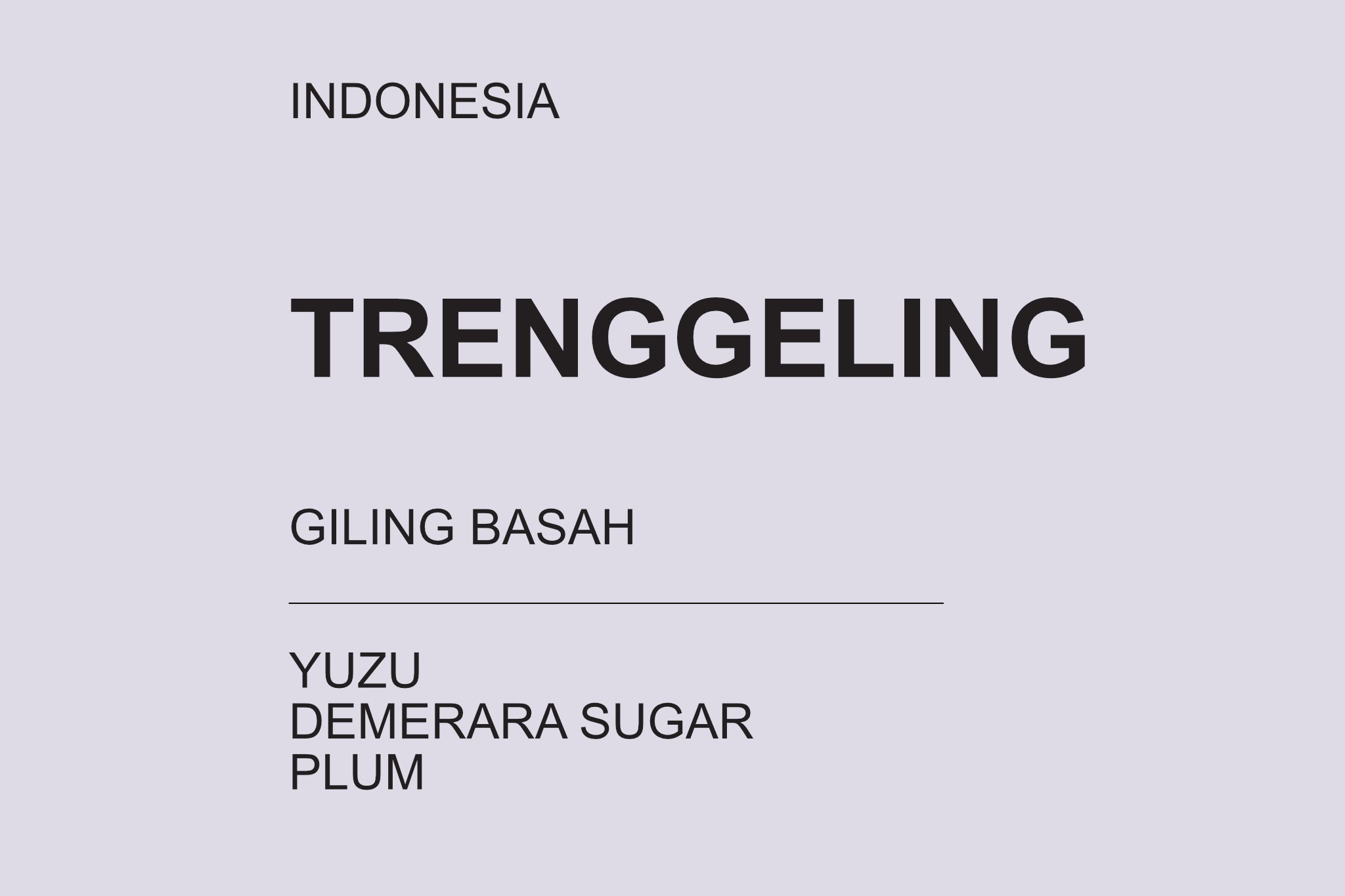 TRENGGILING - Indonesia